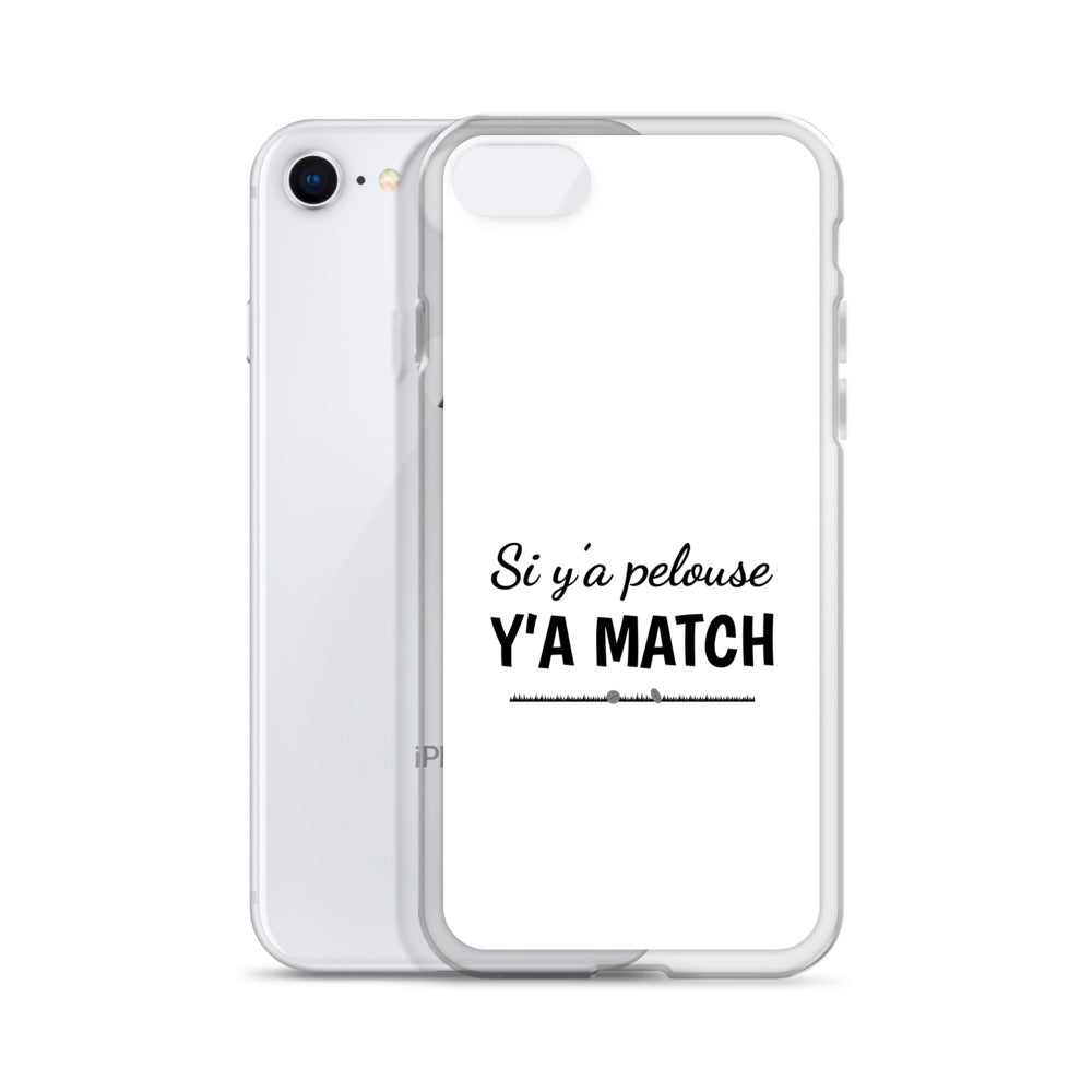 Coque iPhone Si y'a pelouse y'a match - Sedurro