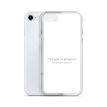 Coque iPhone T'es pas le pingouin qui glisse le plus loin - Sedurro