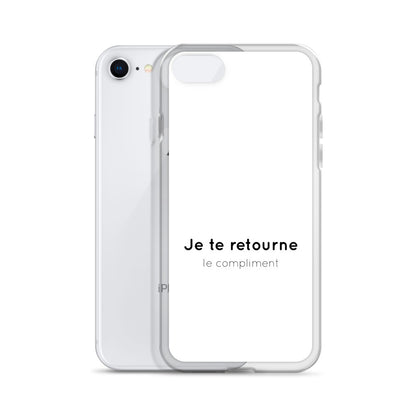 Coque iPhone Je te retourne le compliment - Sedurro