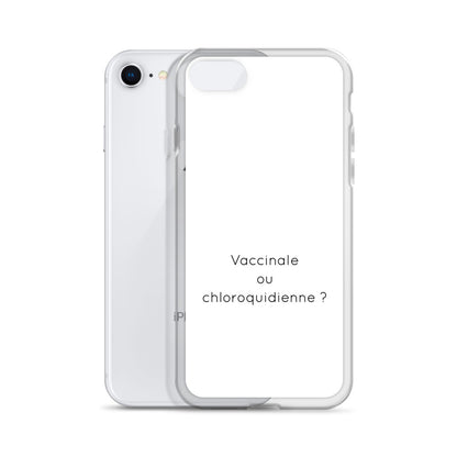 Coque iPhone Vaccinale ou chloroquidienne - Sedurro
