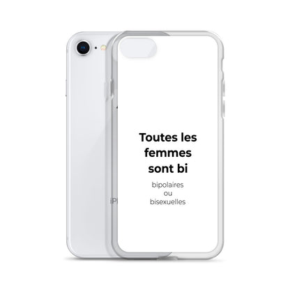 Coque iPhone Toutes les femmes sont bi bipolaires ou bisexuelles - Sedurro