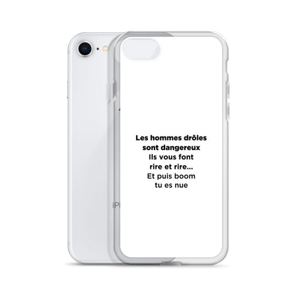 Coque iPhone Les hommes drôles sont dangereux - Sedurro