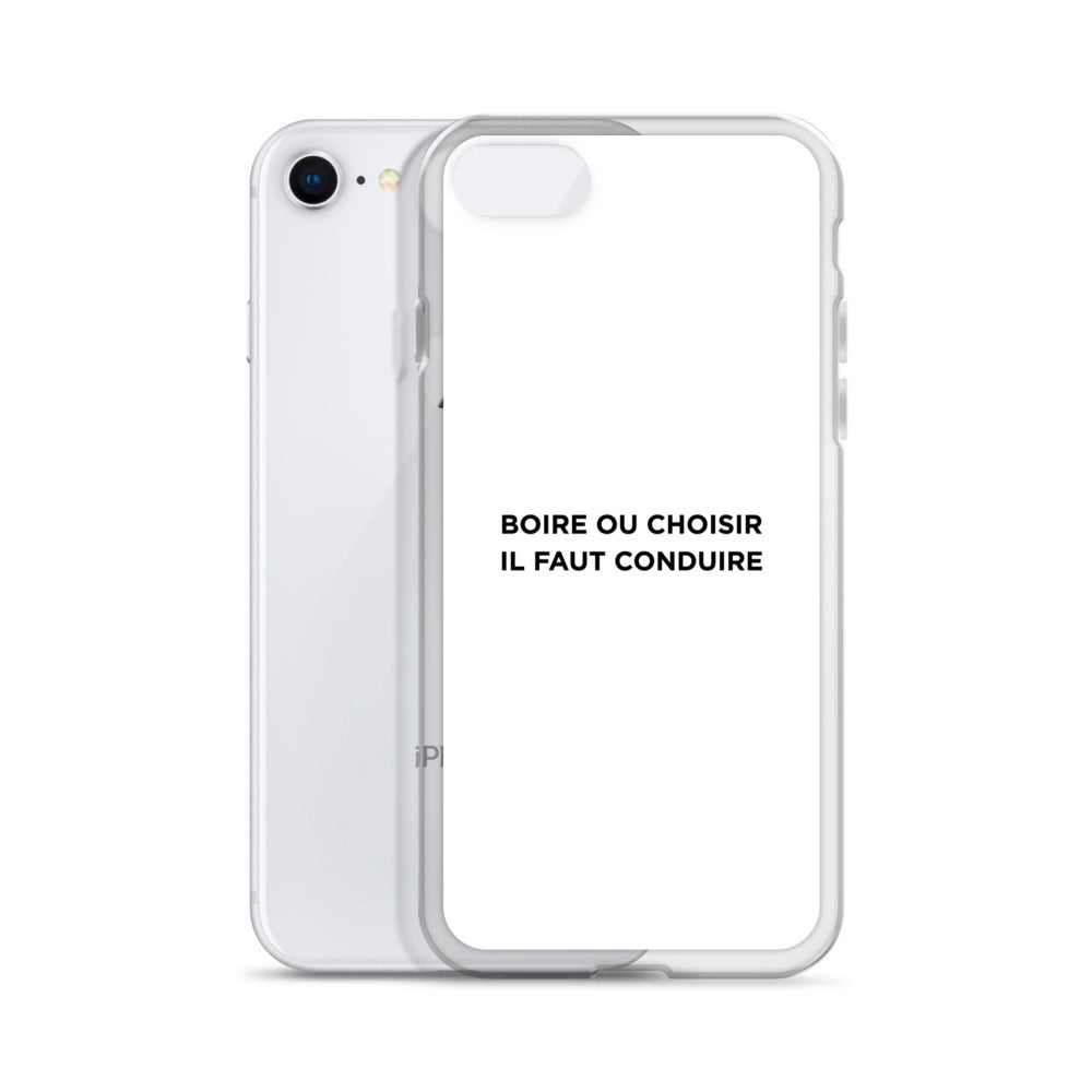 Coque iPhone Boire ou choisir il faut conduire - Sedurro
