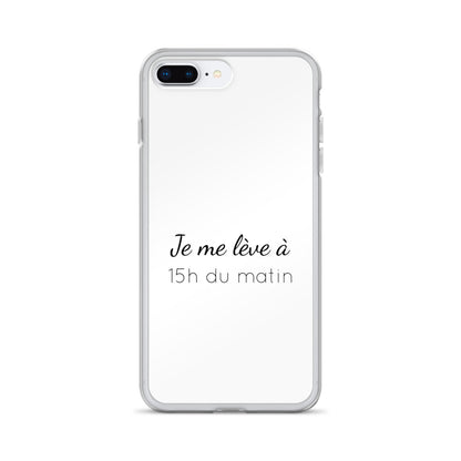 Coque iPhone Je me lève à 15h du matin - Sedurro