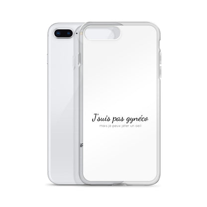 Coque iPhone Je suis pas gynéco mais je peux jeter un oeil - Sedurro