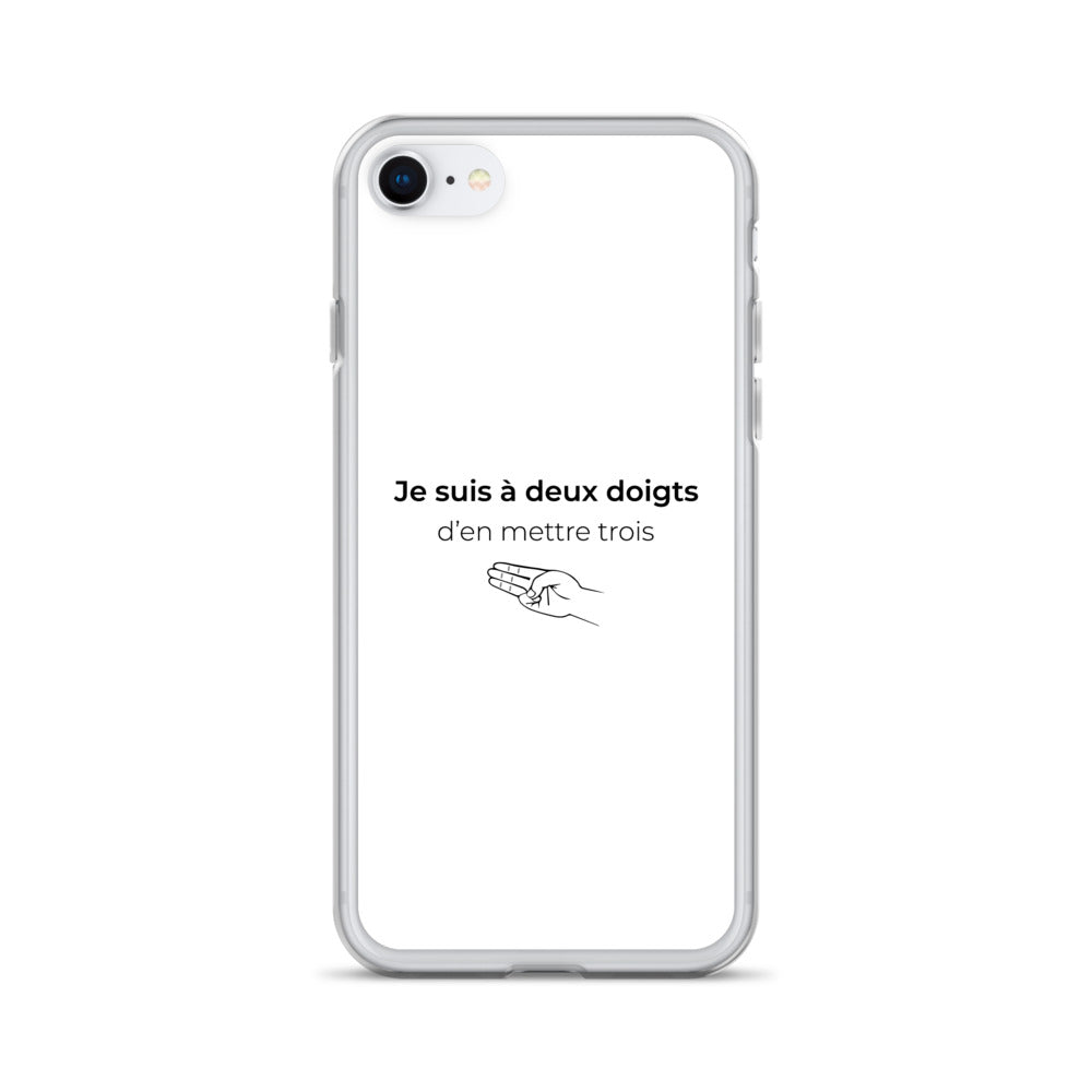 Coque iPhone Je suis à deux doigts d'en mettre trois iPhone SE - Sedurro