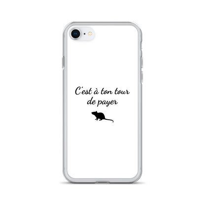 Coque iPhone C'est à ton tour de payer rat iPhone SE - Sedurro