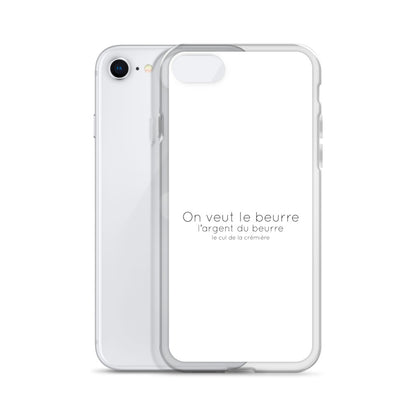 Coque iPhone On veut le beurre l'argent du beurre et le cul de la crémière iPhone SE - Sedurro