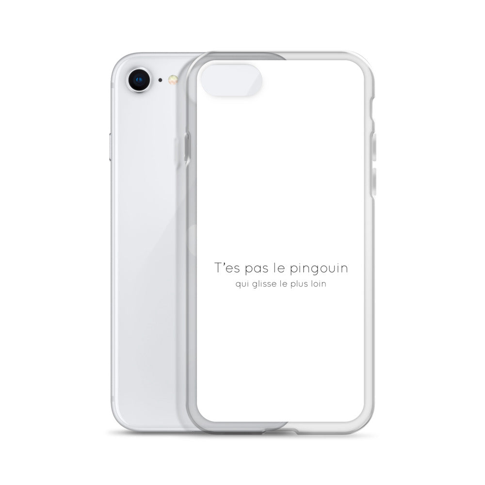 Coque iPhone T'es pas le pingouin qui glisse le plus loin iPhone SE - Sedurro