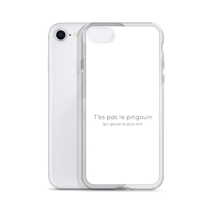Coque iPhone T'es pas le pingouin qui glisse le plus loin iPhone SE - Sedurro