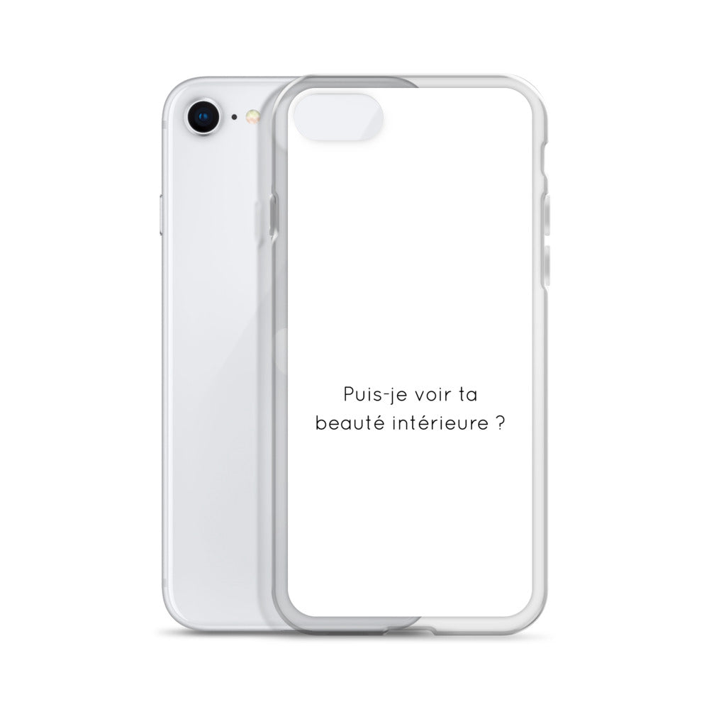 Coque iPhone Puis-je voir ta beauté intérieure - Sedurro
