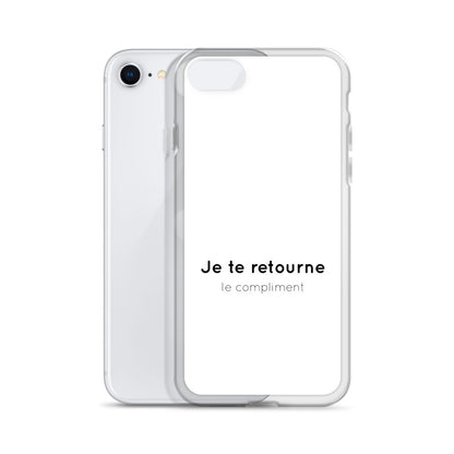 Coque iPhone Je te retourne le compliment - Sedurro
