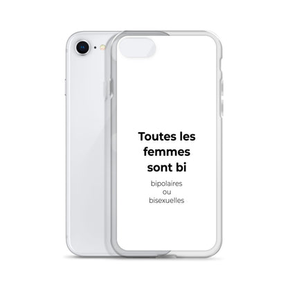 Coque iPhone Toutes les femmes sont bi bipolaires ou bisexuelles - Sedurro