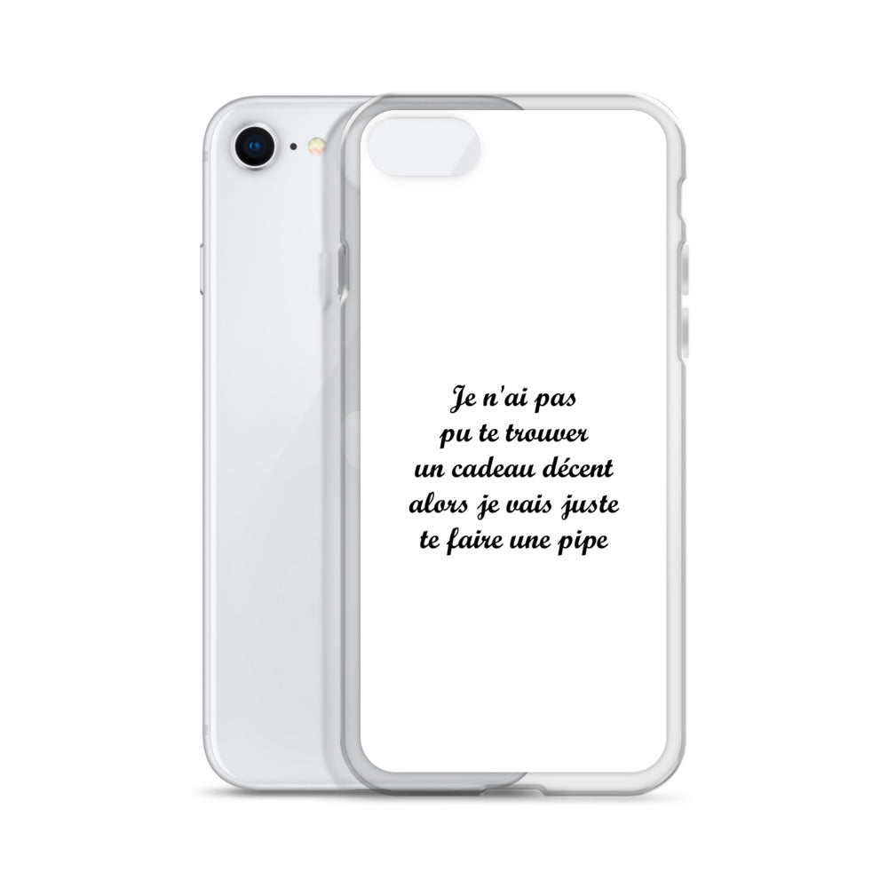 Coque iPhone Je n'ai pas pu te trouver un cadeau décent alors je vais juste te faire une pipe - Sedurro