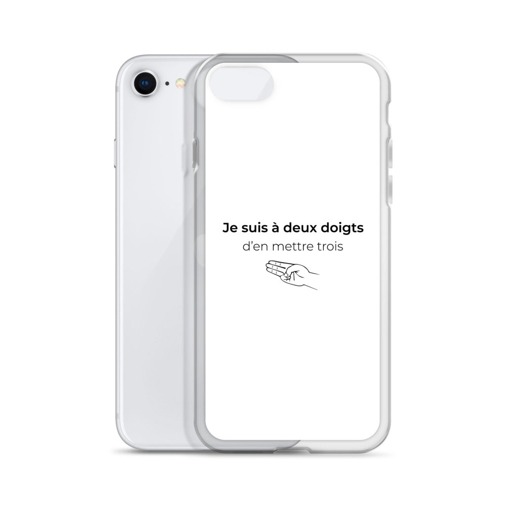 Coque iPhone Je suis à deux doigts d'en mettre trois - Sedurro