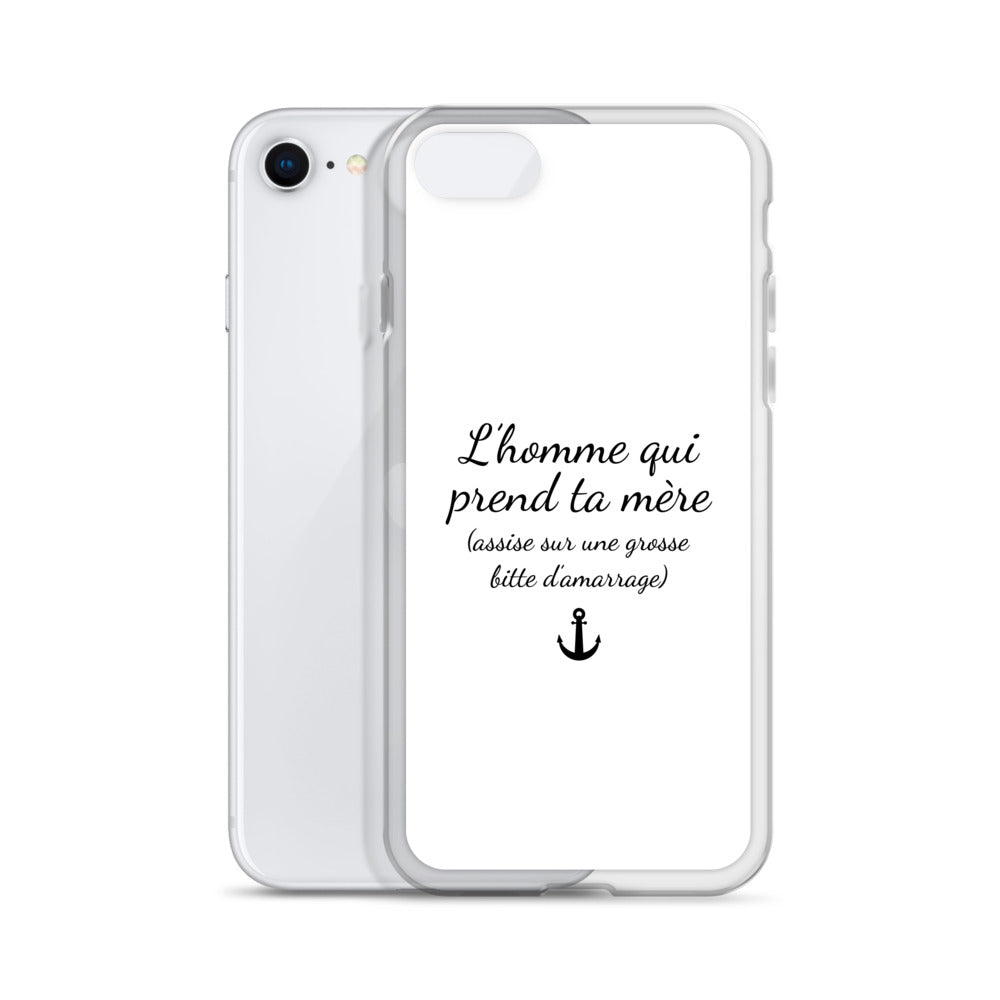 Coque iPhone L'homme qui prend ta mère assise sur une grosse bitte d'amarrage - Sedurro