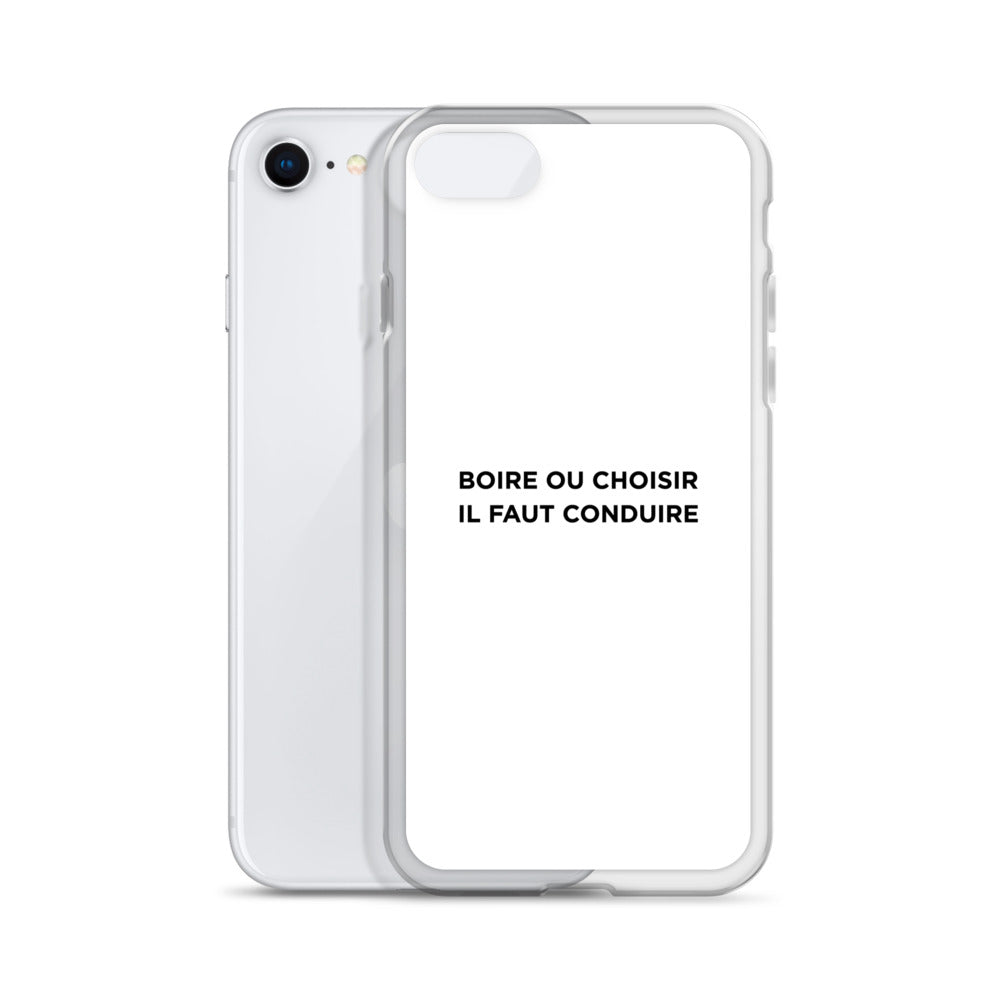 Coque iPhone Boire ou choisir il faut conduire - Sedurro