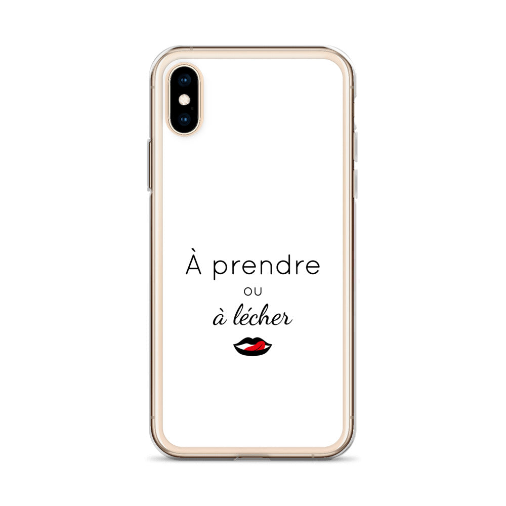 Coque iPhone À prendre ou à lécher iPhone X XS - Sedurro