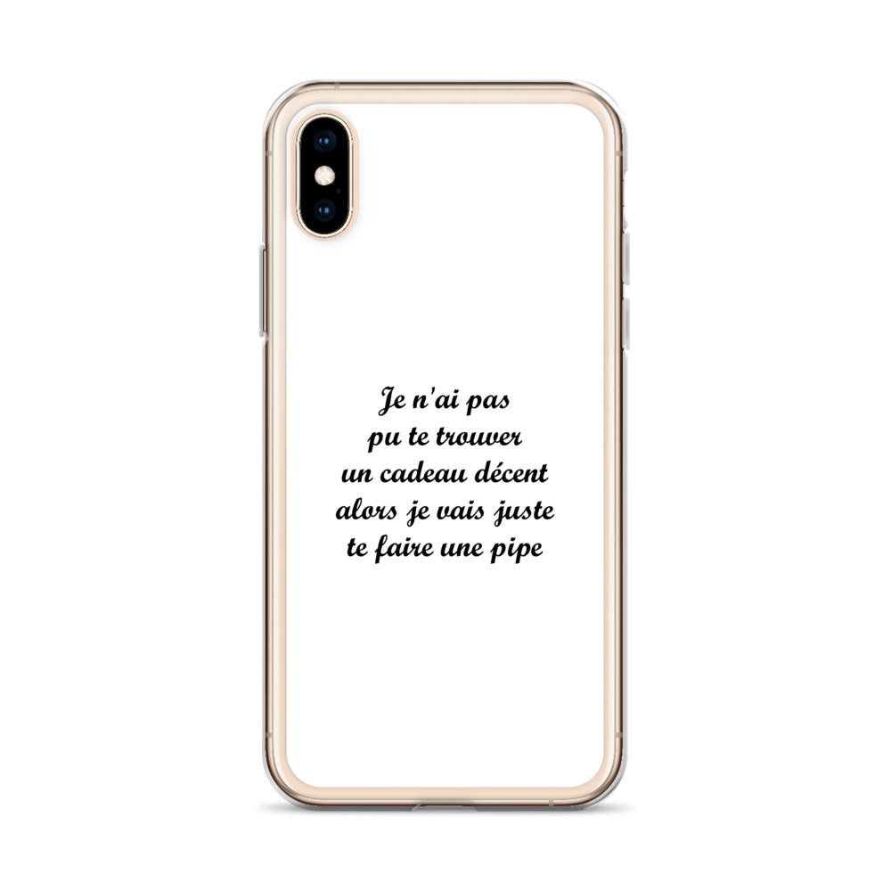 Coque iPhone Je n'ai pas pu te trouver un cadeau décent alors je vais juste te faire une pipe - Sedurro