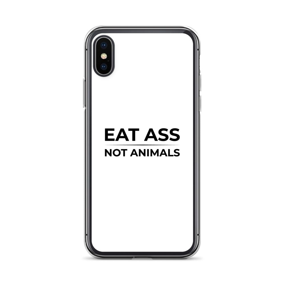 Coque iPhone Eat ass not animals iPhone X XS - Sedurro