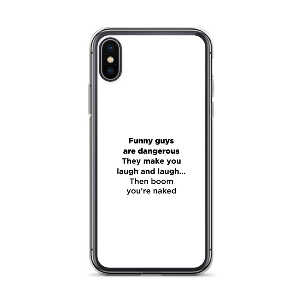 Coque iPhone Funny guys are dangerous - Sedurro