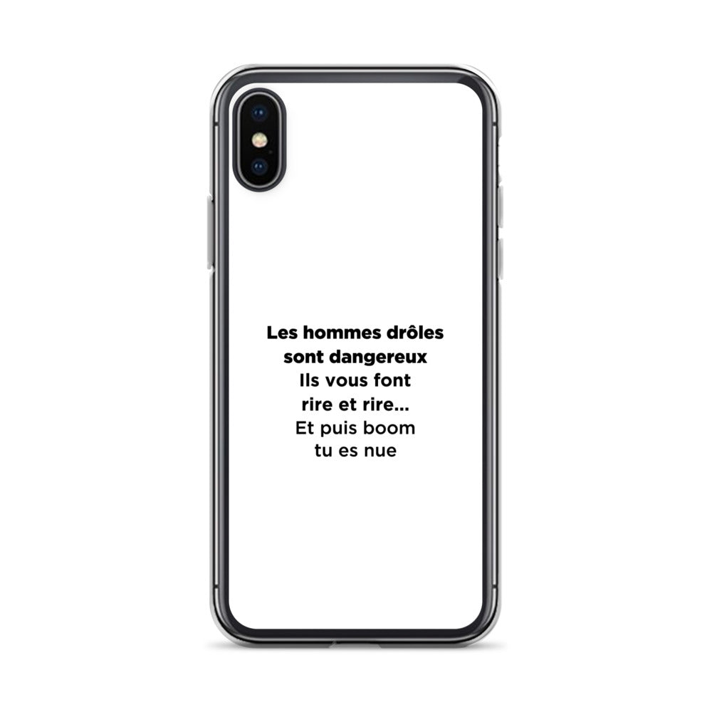 Coque iPhone Les hommes drôles sont dangereux - Sedurro