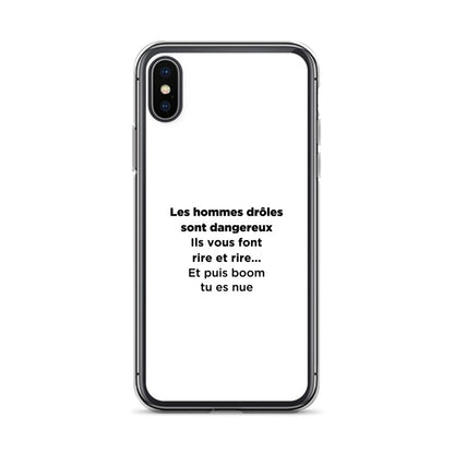 Coque iPhone Les hommes drôles sont dangereux - Sedurro