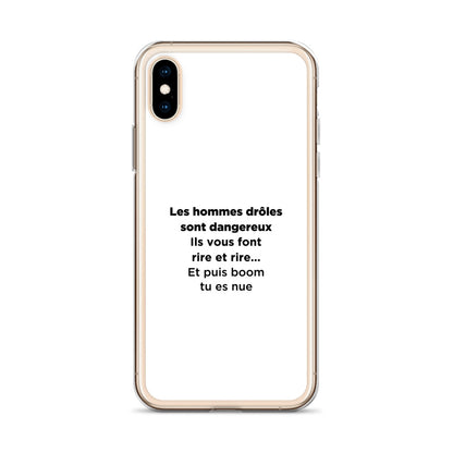 Coque iPhone Les hommes drôles sont dangereux - Sedurro