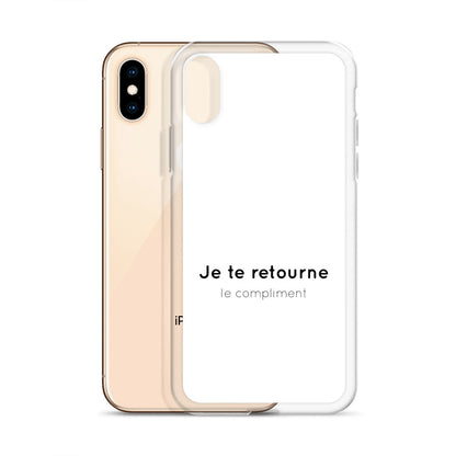 Coque iPhone Je te retourne le compliment - Sedurro