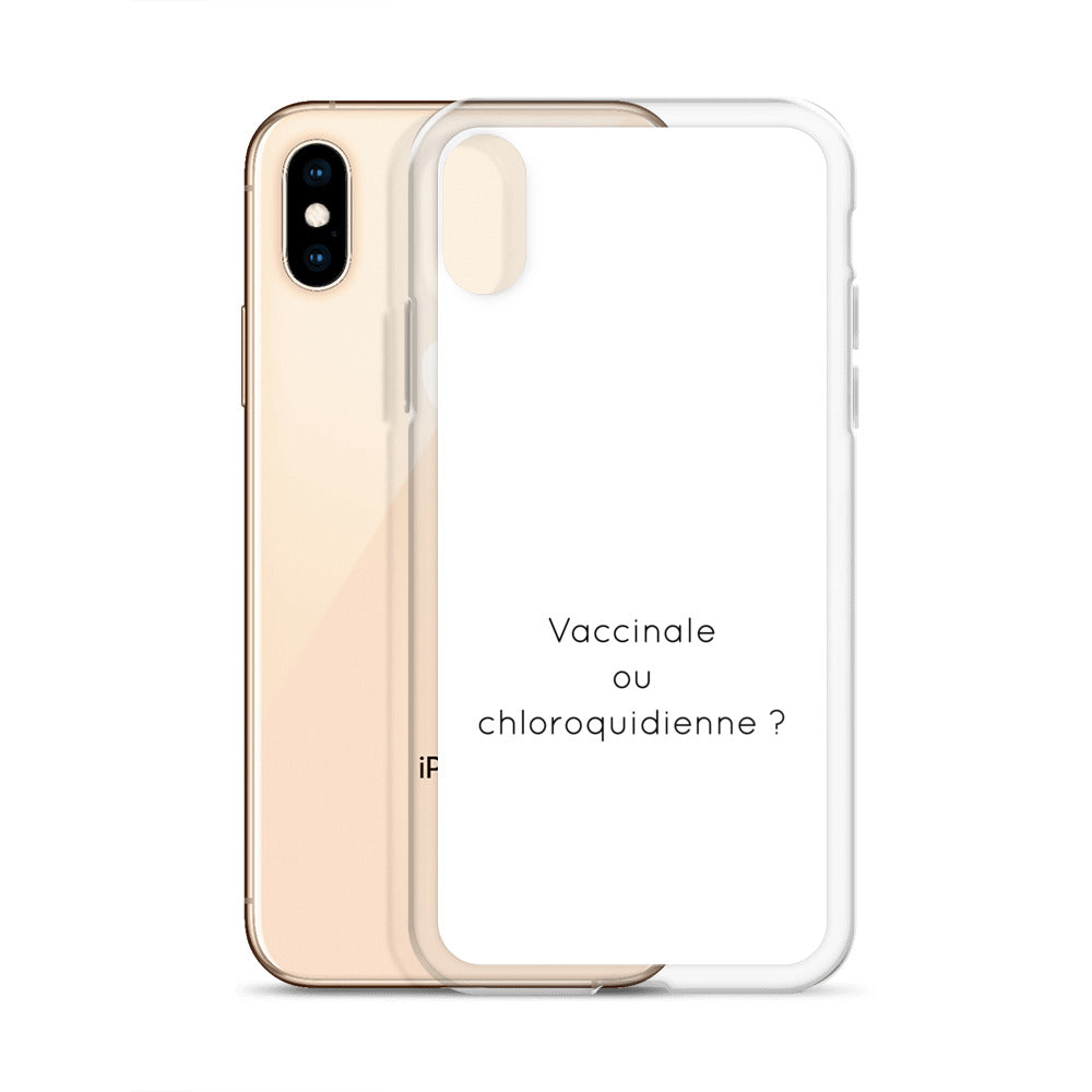 Coque iPhone Vaccinale ou chloroquidienne - Sedurro
