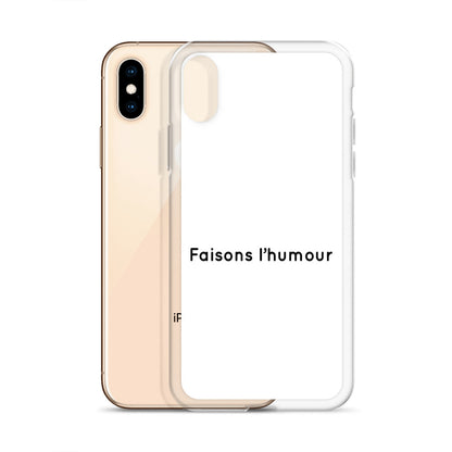 Coque iPhone Faisons l'humour - Sedurro