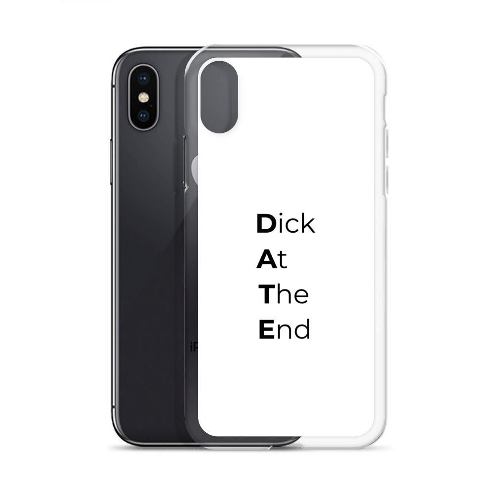Coque iPhone Date Dick At The End - Sedurro
