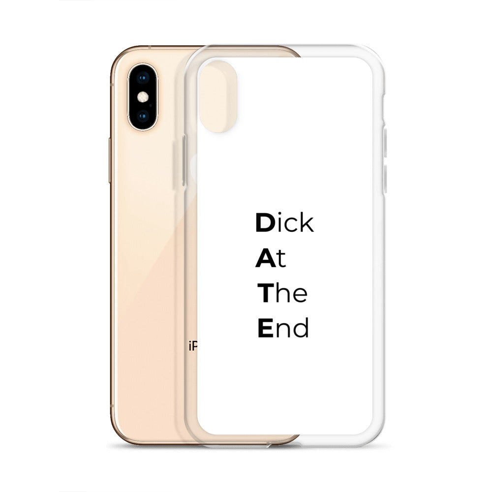 Coque iPhone Date Dick At The End - Sedurro