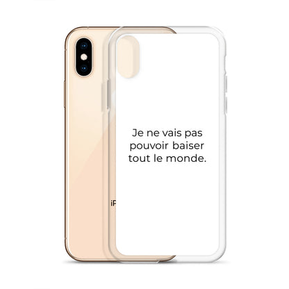 Coque iPhone Je ne vais pas pouvoir baiser tout le monde - Sedurro