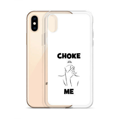 Coque iPhone Choke me - Sedurro