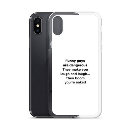 Coque iPhone Funny guys are dangerous - Sedurro