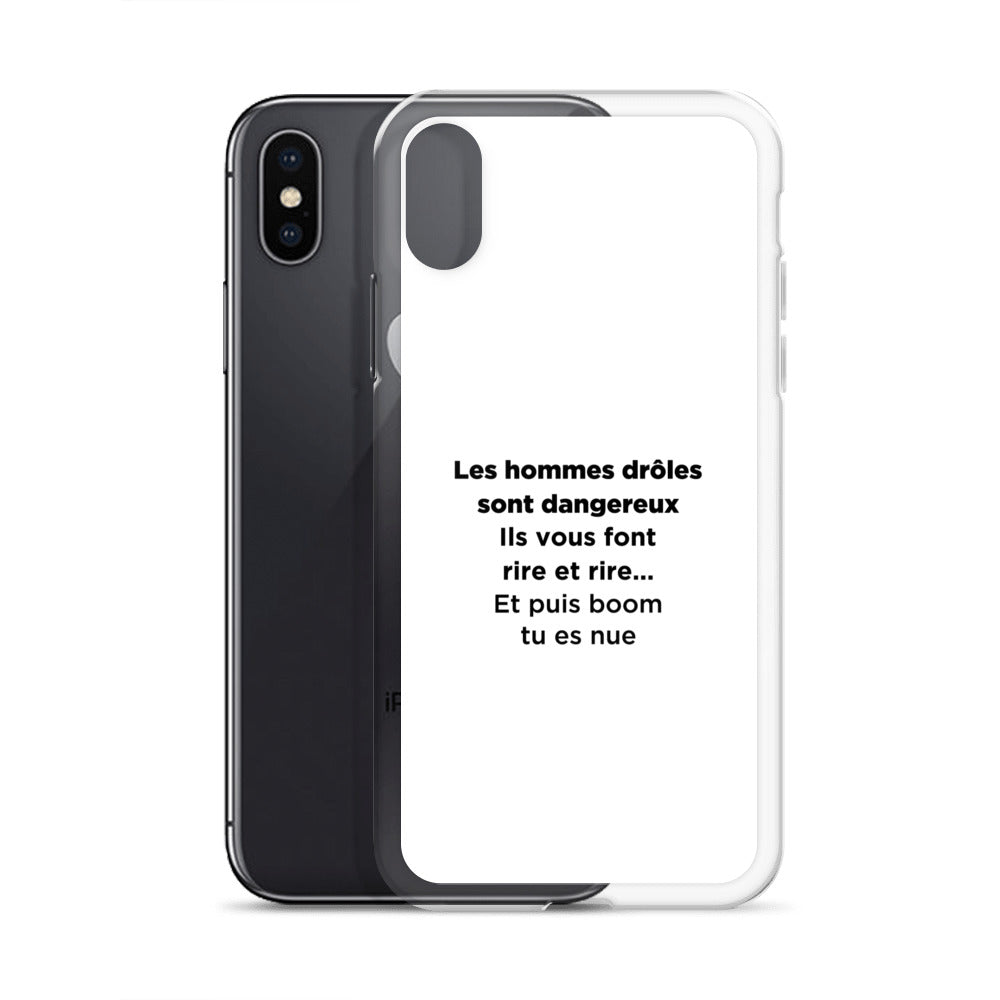 Coque iPhone Les hommes drôles sont dangereux - Sedurro