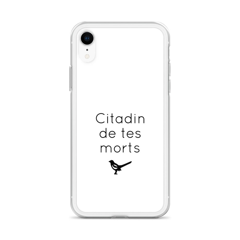 Coque iPhone Citadin de tes morts iPhone XR - Sedurro
