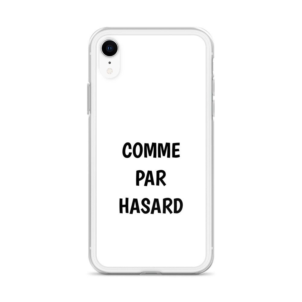Coque iPhone Comme par hasard iPhone XR - Sedurro