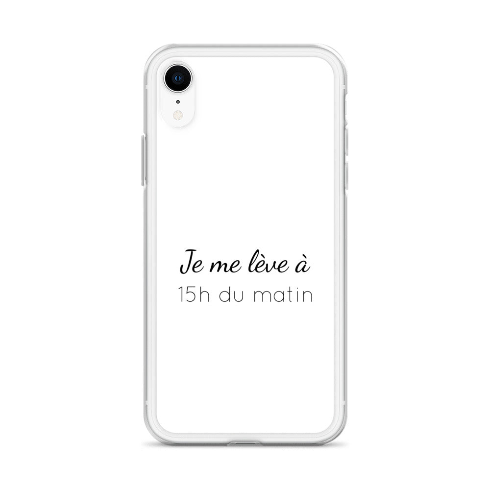 Coque iPhone Je me lève à 15h du matin iPhone XR - Sedurro