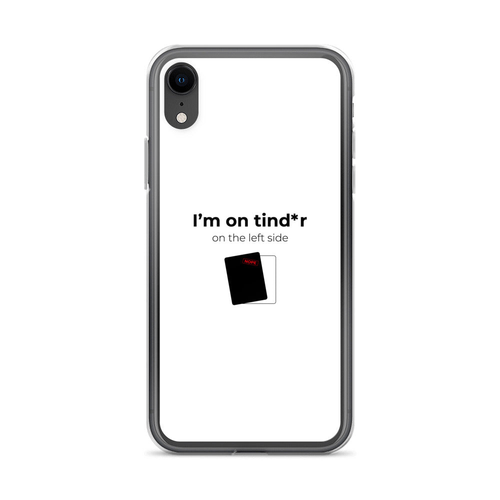 Coque iPhone I'm on tind*r on the left side iPhone XR - Sedurro