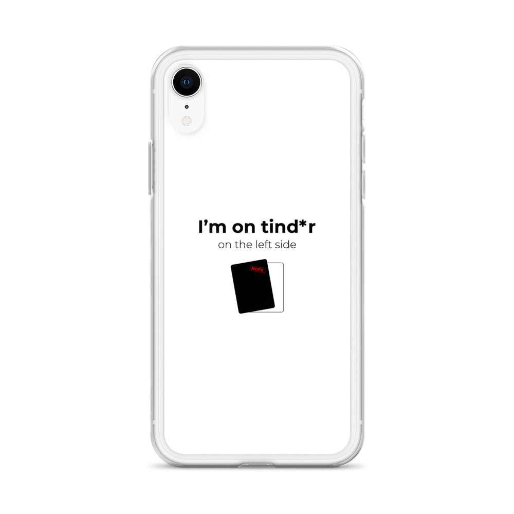 Coque iPhone I'm on tind*r on the left side - Sedurro