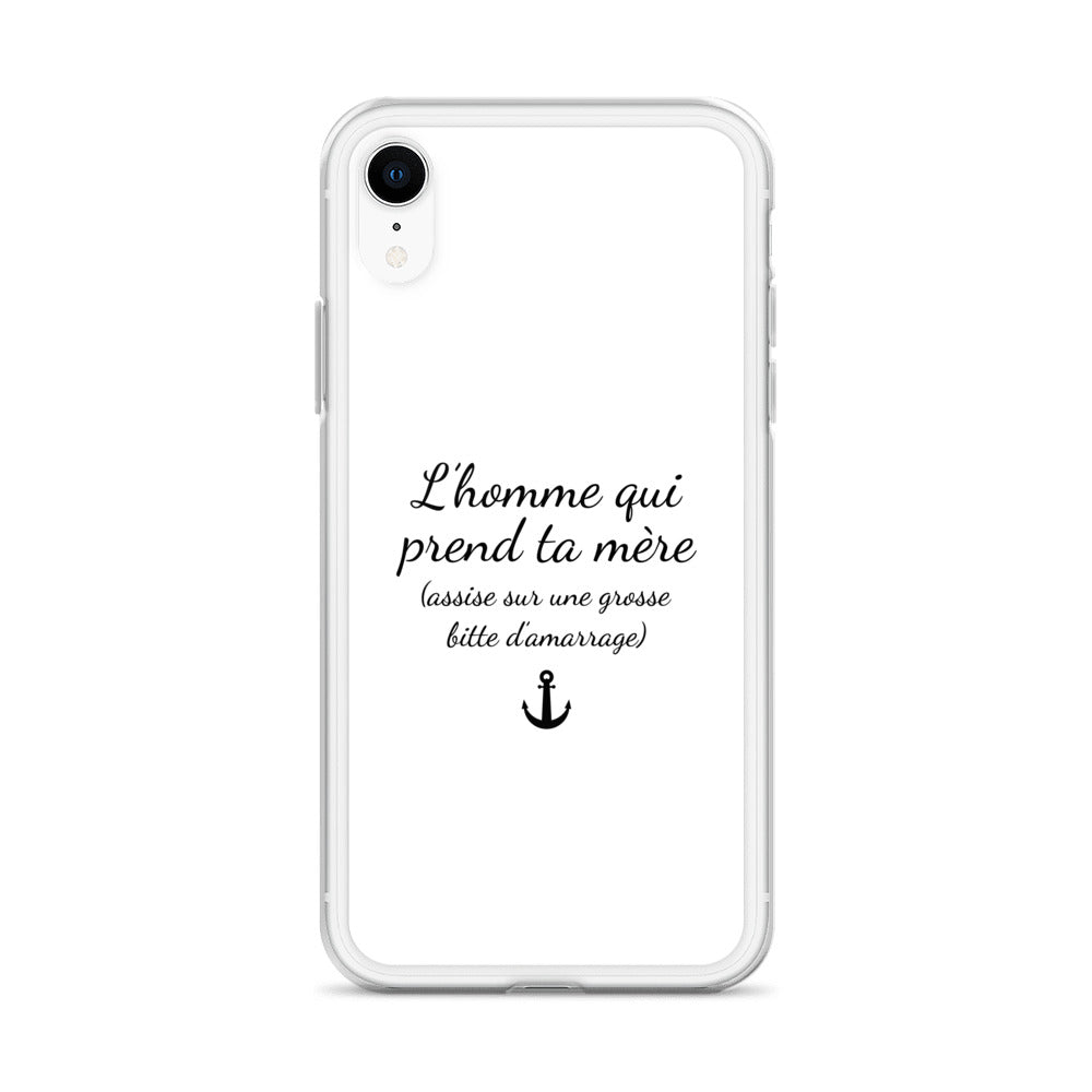 Coque iPhone L'homme qui prend ta mère assise sur une grosse bitte d'amarrage - Sedurro