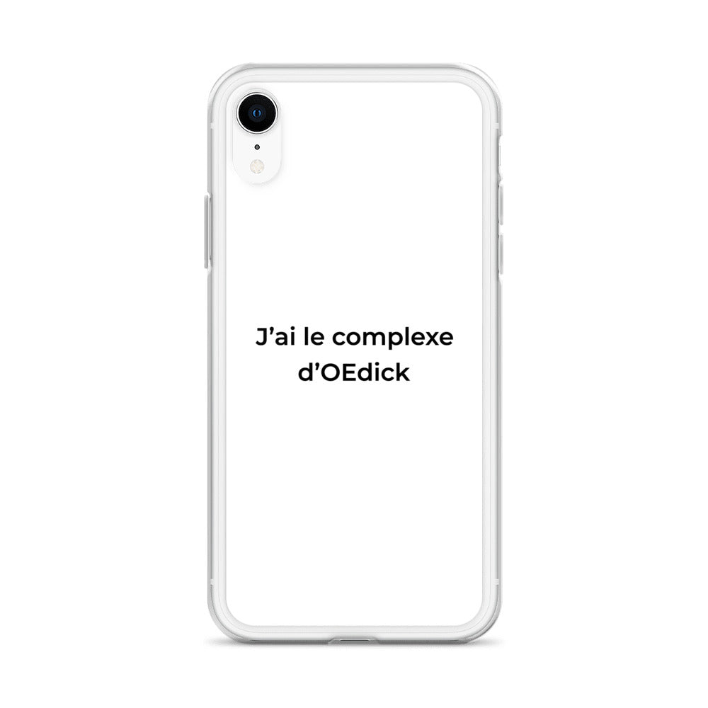 Coque iPhone J'ai le complexe d'Oedick - Sedurro
