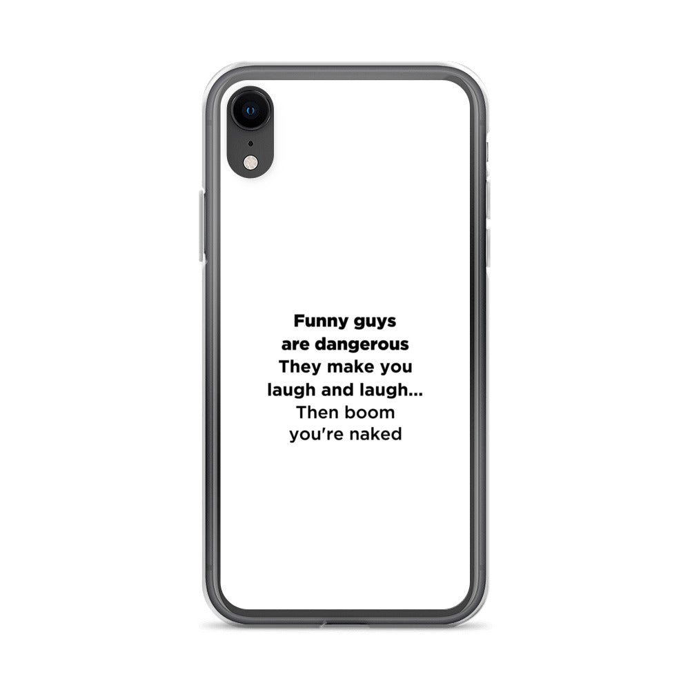 Coque iPhone Funny guys are dangerous - Sedurro