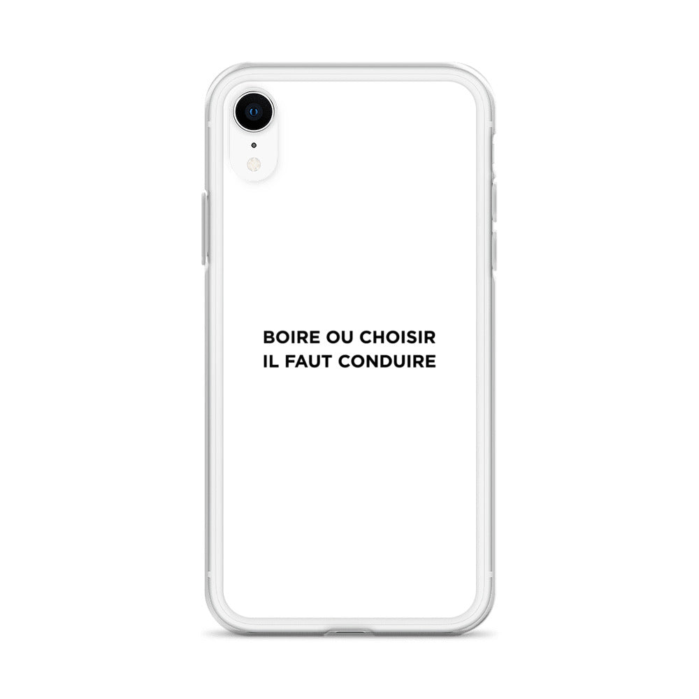 Coque iPhone Boire ou choisir il faut conduire - Sedurro