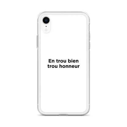 Coque iPhone En trou bien trou honneur - Sedurro