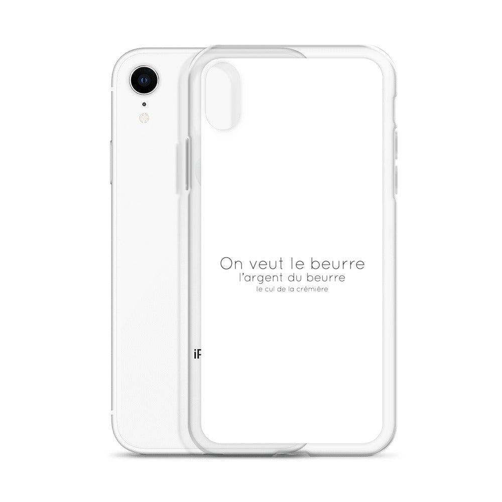 Coque iPhone On veut le beurre l'argent du beurre et le cul de la crémière - Sedurro