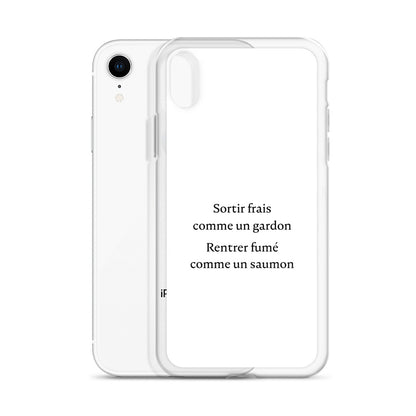 Coque iPhone Sortir frais comme un gardon Rentrer fumé comme un saumon - Sedurro