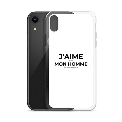 Coque iPhone J'aime quand mon homme me laisse tranquille - Sedurro